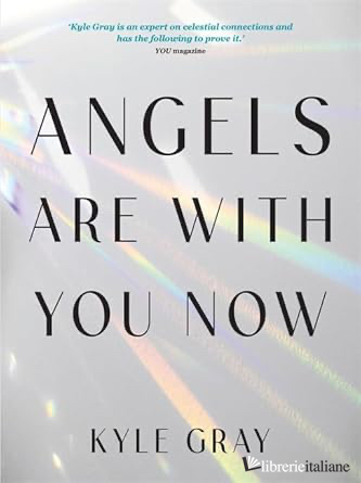 Angels Are with You Now