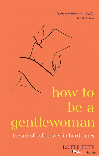 How to be a Gentlewoman