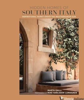 Hidden Homes of Southern Italy