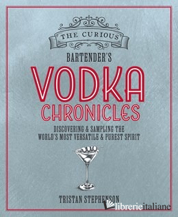 The Curious Bartender's Vodka Chronicles