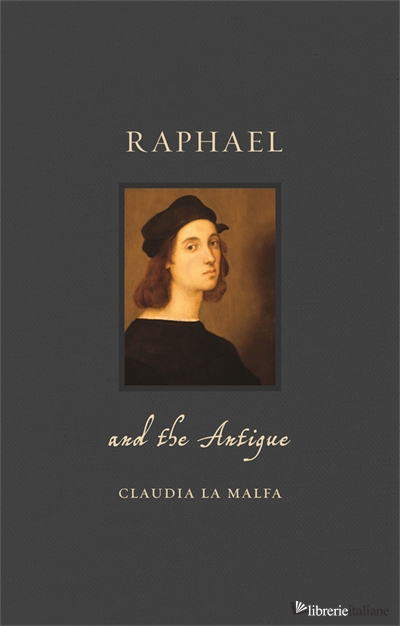 Raphael and the Antique