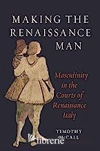Making the Renaissance Man