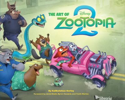 Disney The Art of Zootopia 2