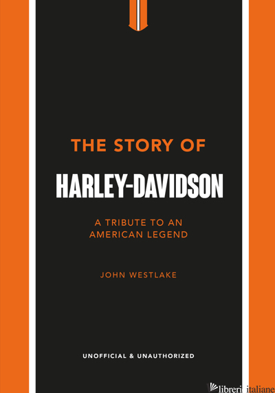 The Story of Harley-Davidson