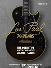 Les Paul: 70 Years