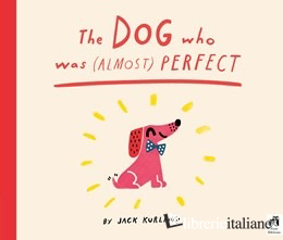 Dog Who Was (Almost) Perfect, The