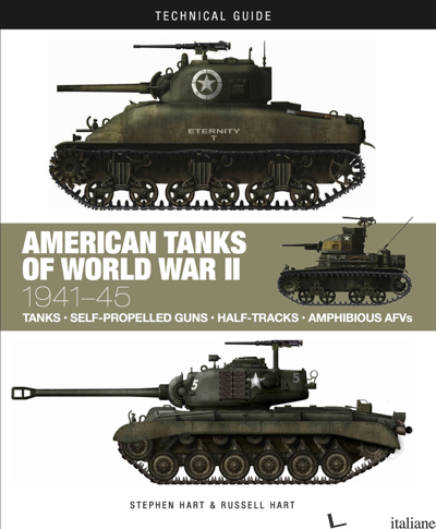 Technical Guide American Tanks of WWII