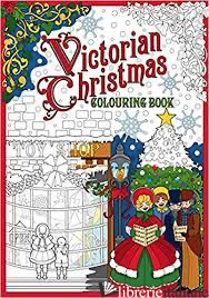 Victorian Christmas Colouring Book