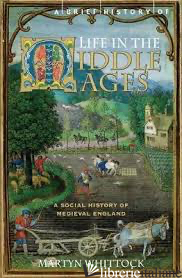 Brief History of Life in the Middle Ages