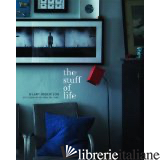 STUFF OF LIFE