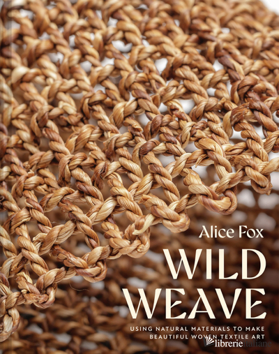 Wild Weave