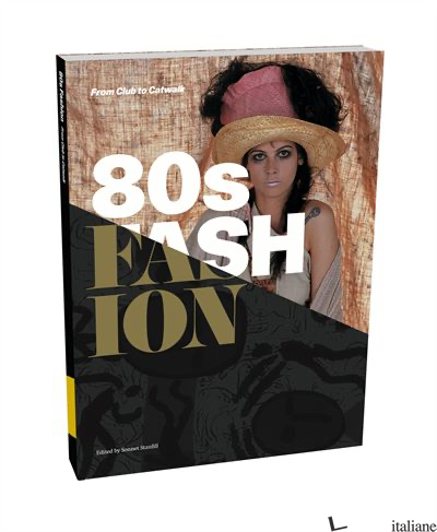 80S FASHION FROM CLUB TO CATWALK