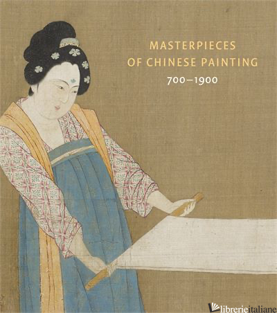 MASTERPIECES OF CHINESE PAINTING
