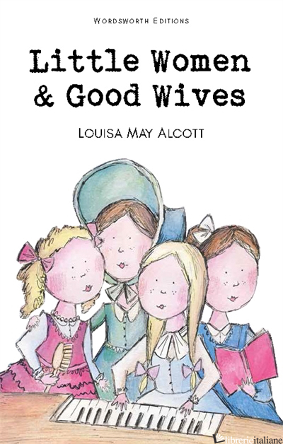 Little Women & Good Wives