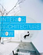 INTERIOR ARCHITECTURE NOW