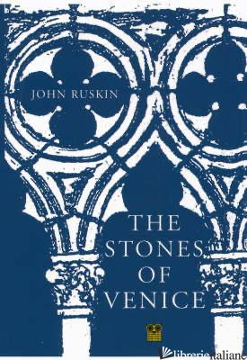 Stones of Venice  