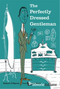THE PERFECTLY DRESSED GENTLEMAN
