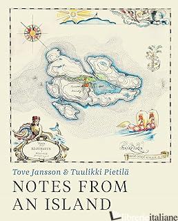 Notes from an Island: Tove Jansson & Tuulikki Pietila