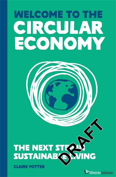 The Circular Economy (for regular people)