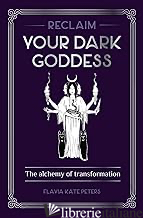 RECLAIM YOUR DARK GODDESS   TR