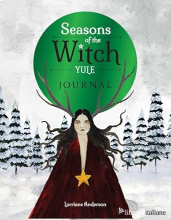 Seasons of the Witch: Yule Journal