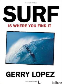 SURF IS WHERE YOU FIND IT