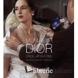 MONSIEUR DIOR: ONCE UPON A TIME