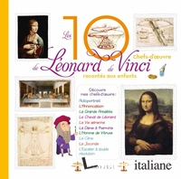 ESAURITO ---------Les 10 chefs-d'oeuvre de Leonard de Vinci racontes aux enfants