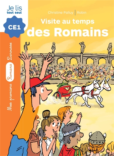La pierre du temps - Visite au temps des Romains