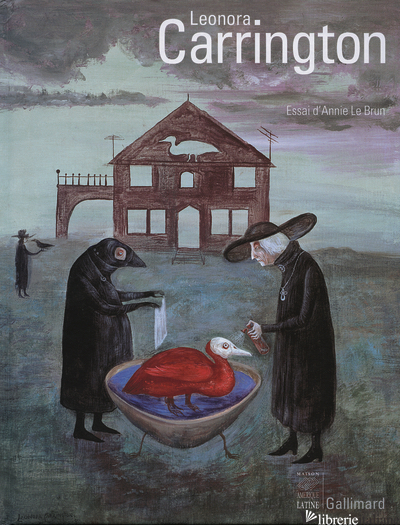 Leonora Carrington: La mariee du vent