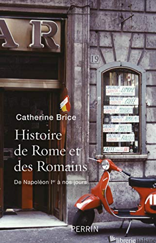 Histoire De Rome Et Des Romain