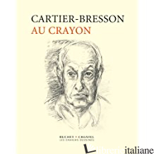 AU CRAYON CARTIER BRESSON
