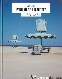 ZIAD ANTAR: PORTRAIT OF A TERRITORY