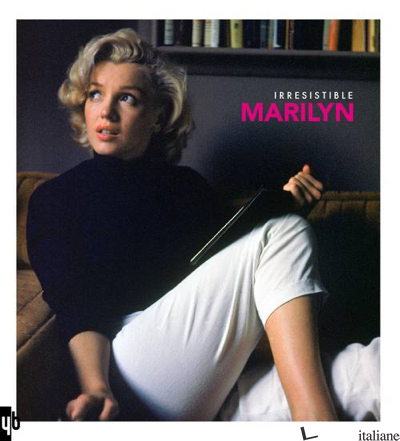 IRRESISTIBLE MARILYN MONROE