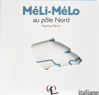 MELI-MELO AU POLE NORD