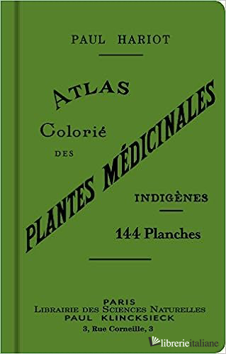 ATLAS COLORIE DES PLANTES MEDICINALES INDIGENES