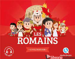 LES ROMAINS (2ND ED.)