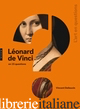 Leonard de Vinci en 15 questions