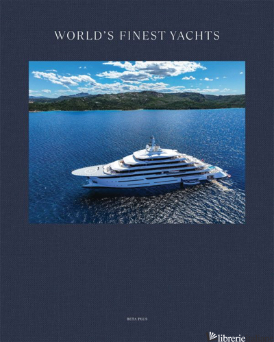 World's Finest Yachts