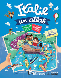 Italie - Un Atlas Tout Anime