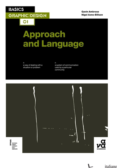 BASICS GRAPHIC DESIGN: APPROACH & LANGUAGE
