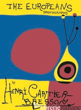 Henri Cartier-Bresson: The Europeans