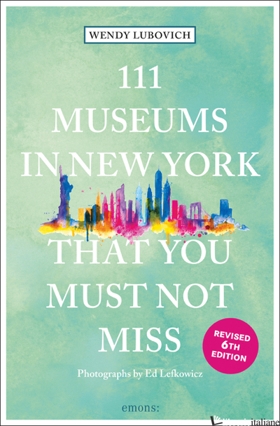 111 Museums in New York That you Must Not Miss