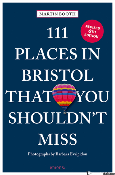 111 Places in Bristol That You Shouldn't Miss