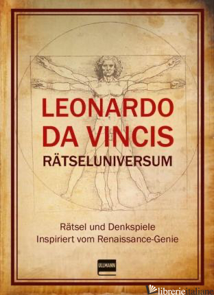 Leonardo Da Vincis Ratseluniversum