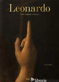 Leonardo. L'opera completa di pittura e disegni