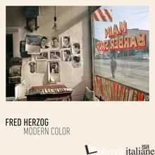 Fred Herzog, Modern Color