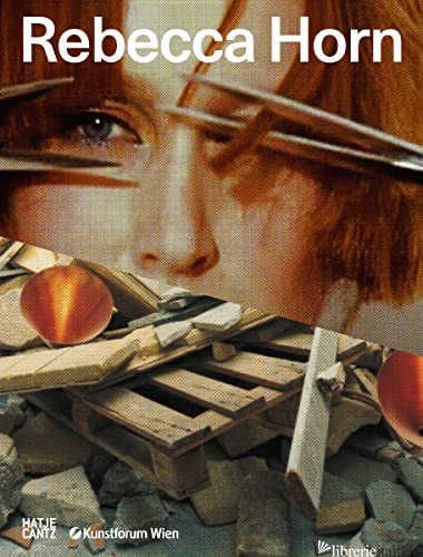 Rebecca Horn (Bilingual edition) : Conce