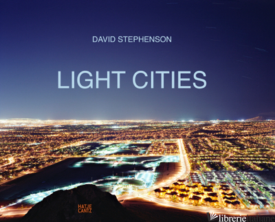 David Stephenson: Light Cities