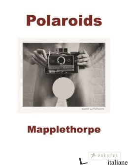 MAPPLETHORPE POLAROIDS
